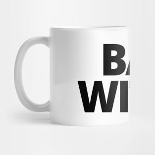 WITCHCRAFT WICCA DESIGN: BAD WITCH Mug